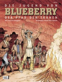 Blueberry 46 Die Jugend (17)