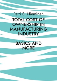 Total Cost of Ownership in Manufacturing Industry