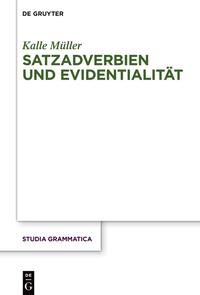 Satzadverbien und Evidentialität