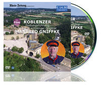 Koblenzer Festungsführung mit dem Koblenzer Original Manfred Gniffke