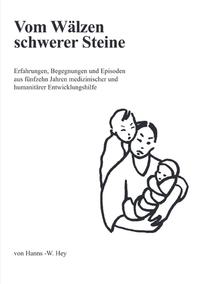 Vom Wälzen schwerer Steine