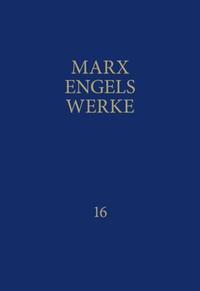 MEW / Marx-Engels-Werke Band 16