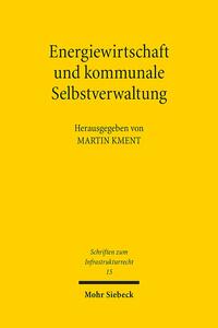 Energiewirtschaft und kommunale Selbstverwaltung