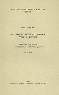 Der Ingolstädter Buchdruck von 1601 bis 1620