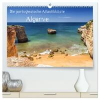 Die portugiesische Atlantikküste - Algarve (hochwertiger Premium Wandkalender 2025 DIN A2 quer), Kunstdruck in Hochglanz