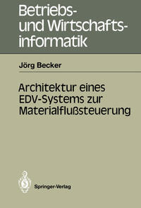 Architektur eines EDV-Systems zur Materialflußsteuerung