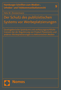 Der Schutz des publizistischen Systems vor Werbeplatzierungen