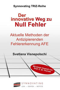 Der innovative Weg zu Null Fehler