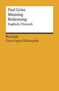 Meaning / Bedeutung. Englisch/Deutsch. [Great Papers Philosophie]