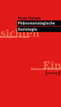 Phänomenologische Soziologie