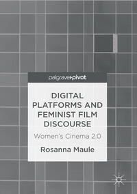 Digital Platforms and Feminist Film Discourse