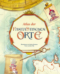 Atlas der fantastischen Orte