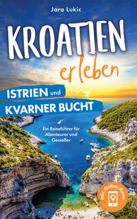 Kroatien erleben