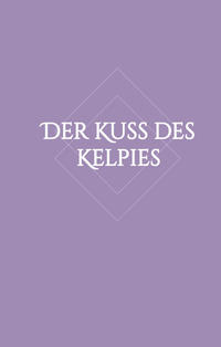 Der Kuss des Kelpies