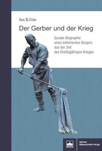 Der Gerber und der Krieg