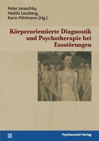 Körperorientierte Diagnostik und Psychotherapie bei Essstörungen