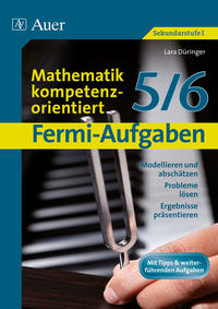 Fermi-Aufgaben - Mathematik kompetenzorientiert5/6