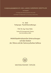 Molekülspektroskopische Untersuchungen auf dem Gebiet der Silane und der heterocyclischen Sulfane