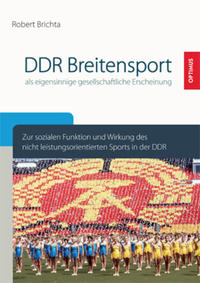 DDR-Breitensport als eigensinnige gesellschaftliche Erscheinung?