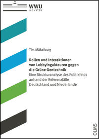 Rollen und Interaktionen von Lobbyingakteuren gegen die Grüne Gentechnik