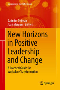 New Horizons in Positive Leadership and Change