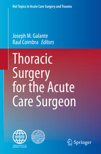 Thoracic Surgery for the Acute Care Surgeon