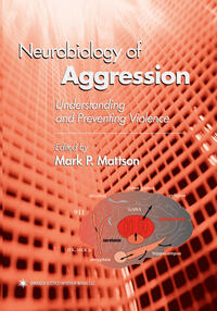 Neurobiology of Aggression