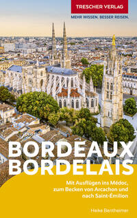 TRESCHER Reiseführer Bordeaux und das Bordelais