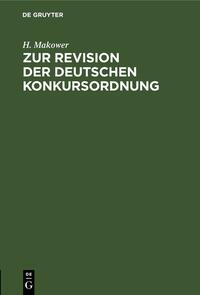 Zur Revision der deutschen Konkursordnung