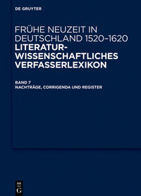 Frühe Neuzeit in Deutschland. 1520-1620 / Nachträge, Corrigenda und Register