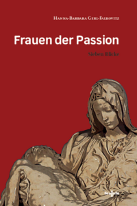 Frauen der Passion