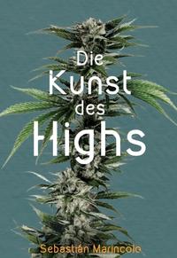 Die Kunst des Highs