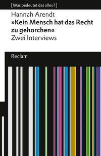 "Kein Mensch hat das Recht zu gehorchen"