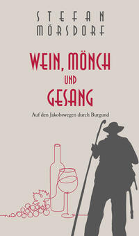 Wein, Mönch und Gesang