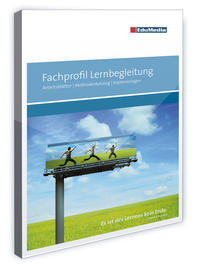 Fachprofil Lernbegleitung - Arbeitsblätter, Methodenkatalog, Kopiervorlagen