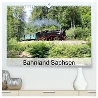 Bahnland Sachsen (hochwertiger Premium Wandkalender 2025 DIN A2 quer), Kunstdruck in Hochglanz