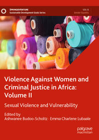 Violence Against Women and Criminal Justice in Africa: Volume II