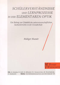 Schülerverständnisse und Lernprozesse in der elementaren Optik