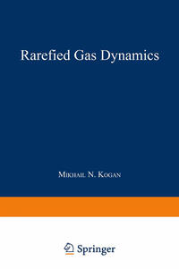 Rarefied Gas Dynamics