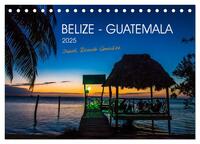 Belize - Guatemala (Tischkalender 2025 DIN A5 quer), CALVENDO Monatskalender