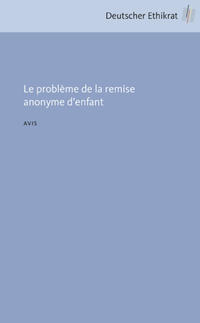 Le problème de la remise anonyme d'enfant