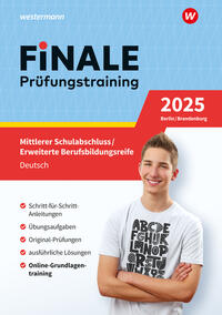 FiNALE - Prüfungstraining Mittlerer Schulabschluss, Fachoberschulreife, Erweiterte Berufsbildungsreife Berlin und Brandenburg