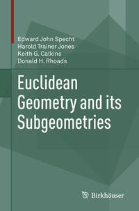 Euclidean Geometry and its Subgeometries