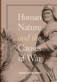 Human Nature and the Causes of War