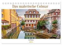 Das malerische Colmar im Elsass (Tischkalender 2025 DIN A5 quer), CALVENDO Monatskalender