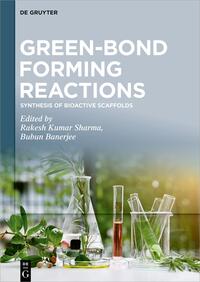 Green-Bond Forming Reactions / Synthesis of Bioactive Scaffolds