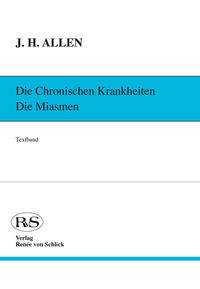 Die chronischen Krankheiten. Die Miasmen / Psora und Sykose