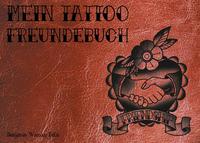 Mein Tattoo Freundebuch