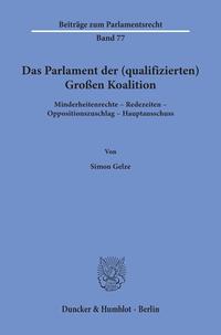 Das Parlament der (qualifizierten) Großen Koalition.