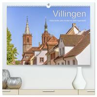 Villingen - historische und moderne Zähringerstadt (hochwertiger Premium Wandkalender 2025 DIN A2 quer), Kunstdruck in Hochglanz